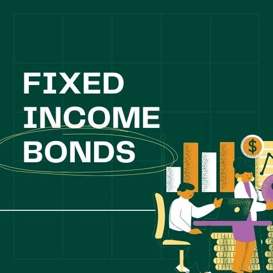 Fixed Income Bonds